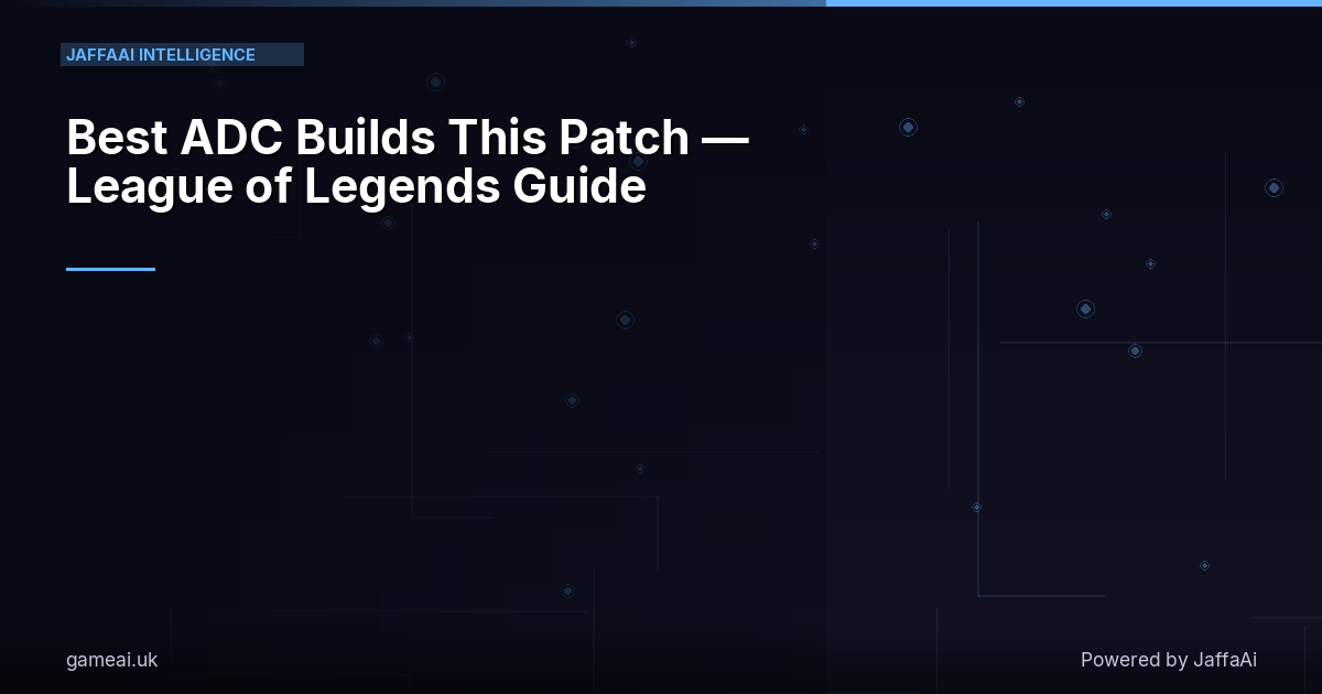 Best ADC Builds This Patch — League of Legends Guide