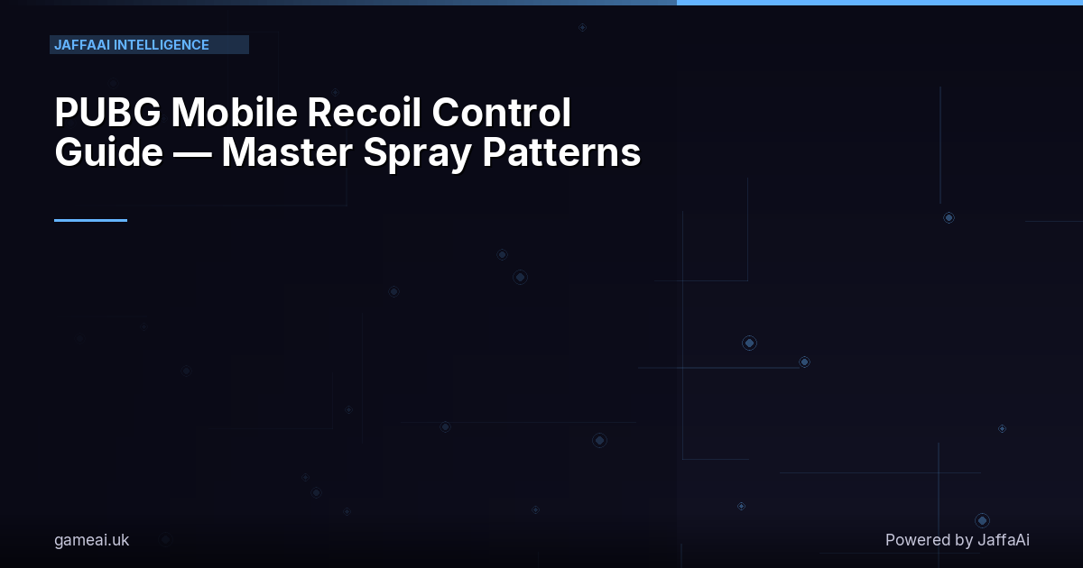 PUBG Mobile Recoil Control Guide — Master Spray Patterns