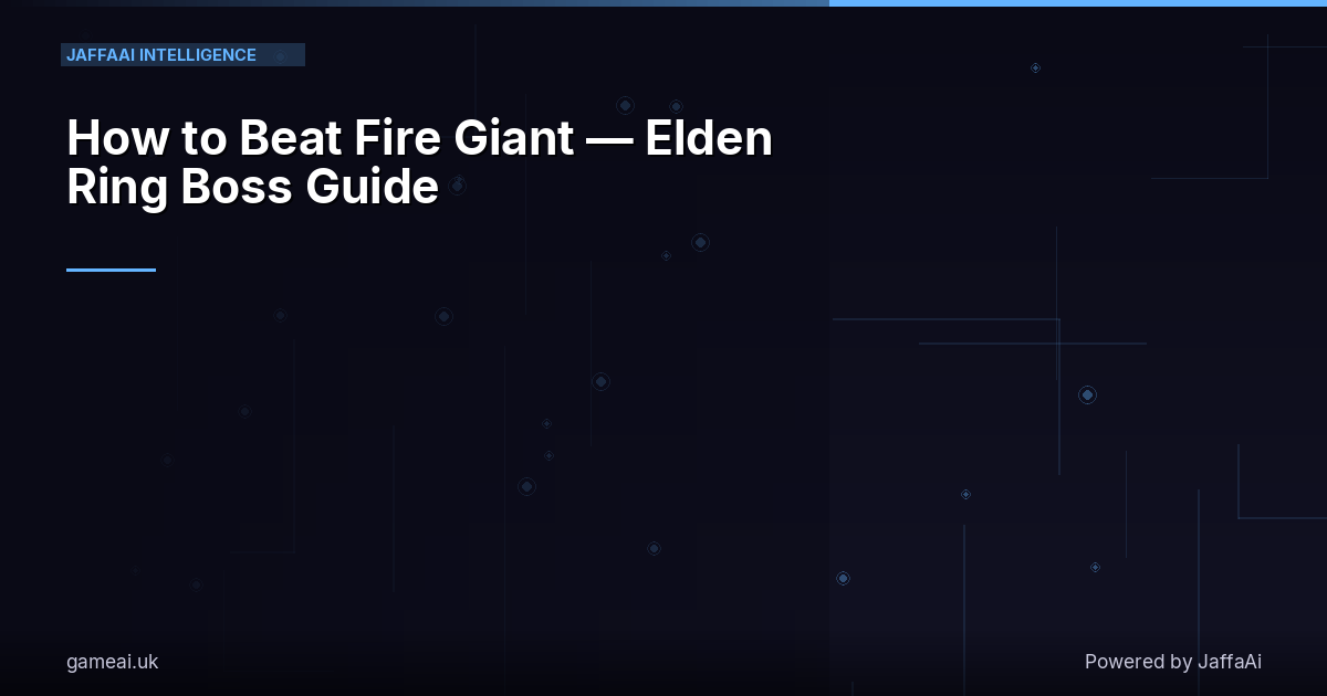 How to Beat Fire Giant — Elden Ring Boss Guide